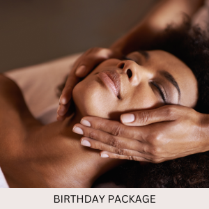 Birthday Package – Face & Body Pick me up