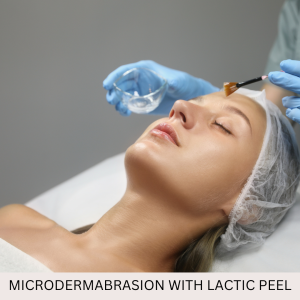 Microdermabrasion with Lactic Peel